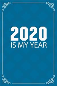 2020 Is My Year