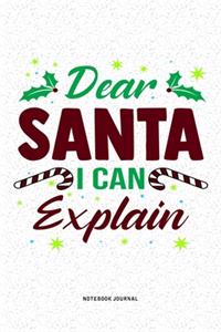 Dear Santa I Can Explain