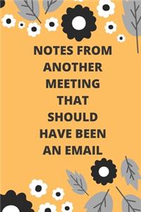 Notes from Another Meeting That Should Have Been an Email