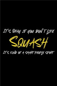 It's Okay if you don't like Squash