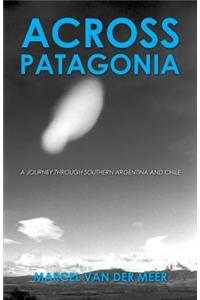 Across Patagonia