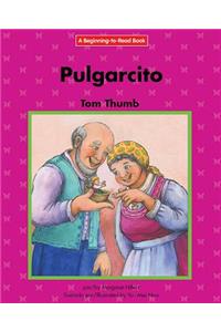 Pulgarcito/Tom Thumb