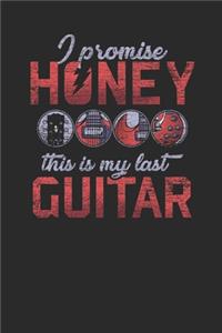 I Promise Honey This Is My Last Guitar