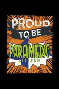Proud to be paramedic citizen