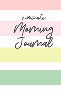 2 Minute Morning Journal