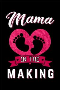 Mama In the Making