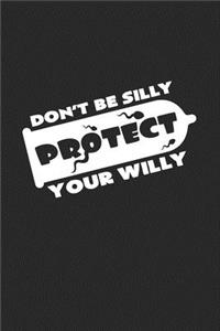 Protect your willy