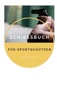 Schiessbuch Für Sportschützen