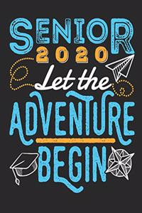 Senior 2020 Let the Adventure Begin