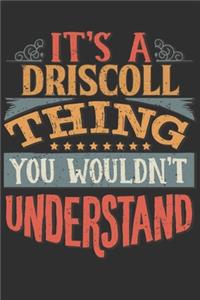 It's A Driscoll Thing You Wouldn't Understand