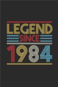 Legend Since 1984: Blank Lined Notebook (6" x 9" - 120 pages) Birthday Themed Notebook for Daily Journal, Diary, and Gift