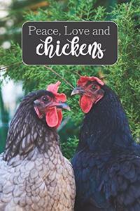 Peace, Love, and Chickens