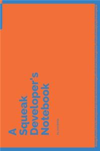 A Squeak Developer's Notebook