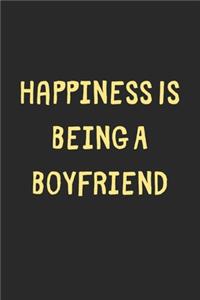 Happiness Is Being A Boyfriend
