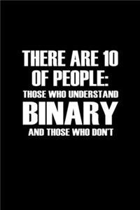 There Are 10 Of People: Those Who Understand Binary And Those Who Don't: Hangman Puzzles Mini Game Clever Kids 110 Lined Pages 6 X 9 In 15.24 X 22.86 Cm Single Player Funny