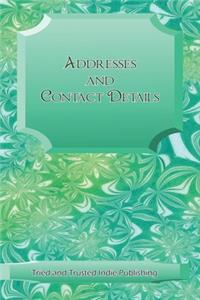 Addresses and Contact Details