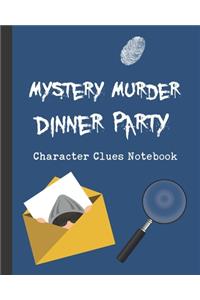 Mystery Murder Dinner Party Character Clues Notebook
