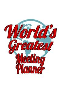 World's Greatest Meeting Planner