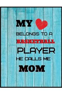 My love belongs to a basketball player he calls me mom