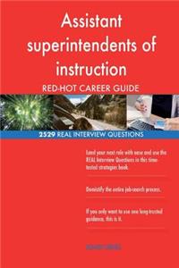 Assistant superintendents of instruction RED-HOT Career; 2529 REAL Interview Que