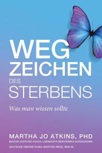 Wegzeichen Des Sterbens