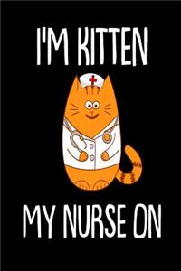 I'm Kitten My Nurse On