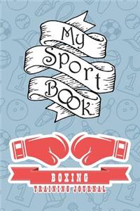 My Sport Book - Boxing Training Journal