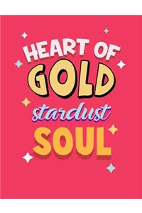 Heart Of Gold Stardust Soul