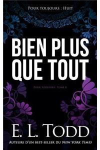 Bien Plus Que Tout