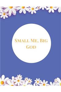 Small Me, Big God