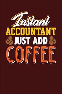 Instant Accountant, Just Add Coffee