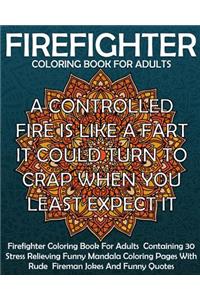 Firefighter Coloring Book For Adults