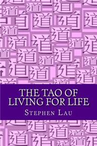 TAO of Living for Life