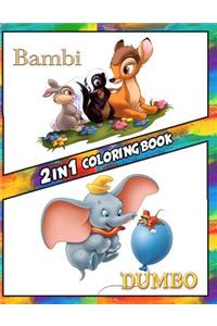 2 in 1 Coloring Book Bambi and Dumbo: Best Coloring Book for Children and Adults, Set 2 in 1 Coloring Book, Easy and Exciting Drawings of Your Loved Characters and Cartoons