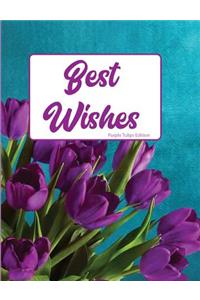 Best Wishes Purple Tulip Edition