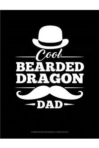 Cool Bearded Dragon Dad