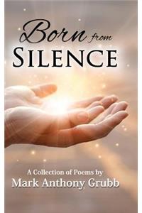 Born from Silence