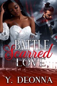 Battle Scarred Love