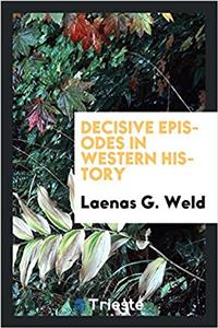 Decisive Episodes in Western History