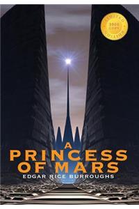 A Princess of Mars (1000 Copy Limited Edition)