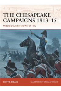 Chesapeake Campaigns 1813-15