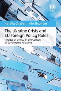 The Ukraine Crisis and EU Foreign Policy Roles