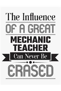 The Influence of a Great Mechanic Teacher Can Never Be Erased