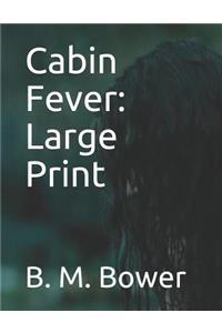 Cabin Fever