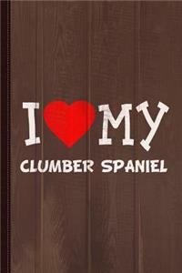 I Love My Clumber Spaniel Dog Breed Journal Notebook
