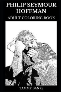 Philip Seymour Hoffman Adult Coloring Book