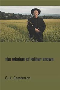 The Wisdom of Father Brown