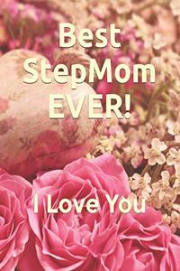 Best Step Mom EVER!