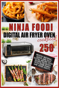 Ninja Foodi Digital Air Fry Oven Cookbook