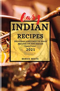 Easy Indian Recipes 2021